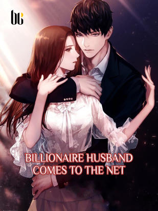 Billionaire Husband Comes to the Net